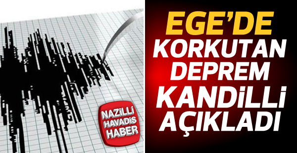 Ege'de korkutan deprem