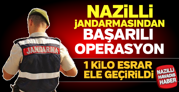 Nazilli jandarmasindan başarılı operasyon