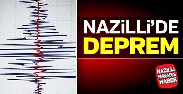 Nazilli'de deprem