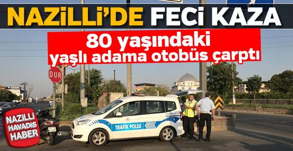 Nazilli'de feci kaza!