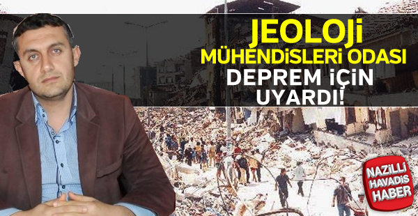 Jeoloji Mühendisleri Odası deprem için uyardı