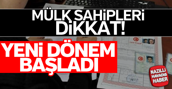 Tapuda yeni dönem başladı