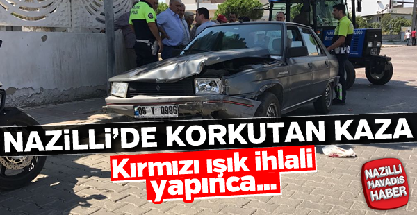 Nazilli'de trafik kazası