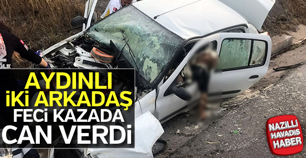 İki arkadaş feci kazada can verdi