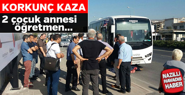 Öğretmen trafik kazasında öldü