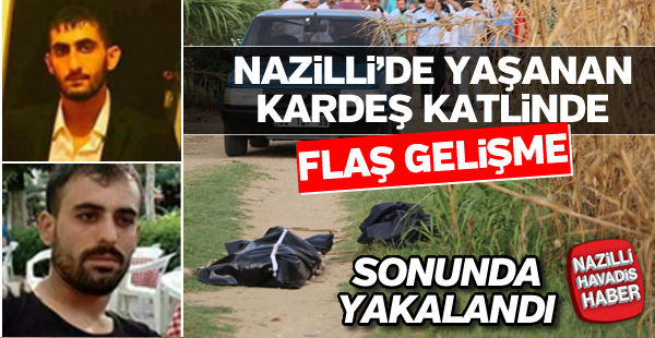 Herdem kardeşlerin cinayet zanlısı yakalandı