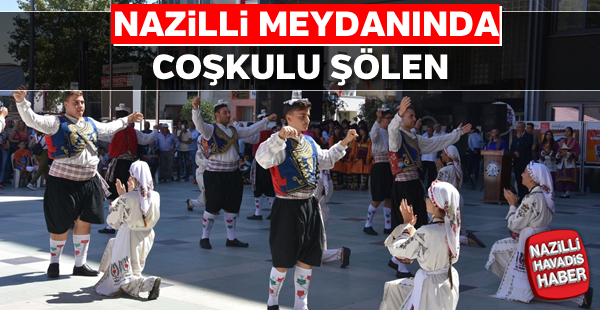 Nazilli meydanında coşkulu şölen