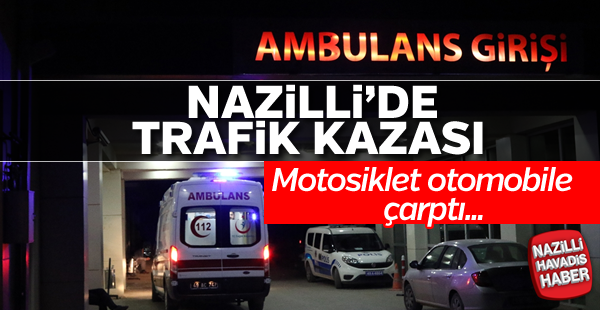 Nazilli'de kaza; 2 yaralı