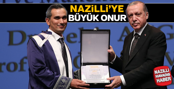 Nazilli'ye büyük onur