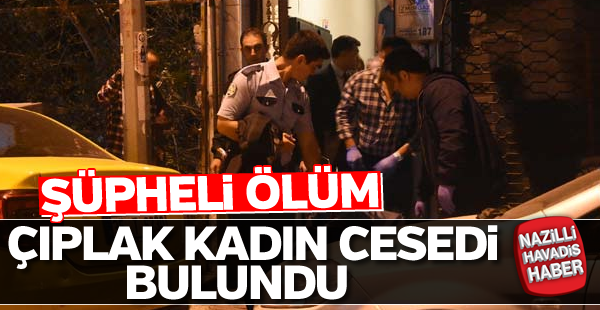 40 yaşındaki kadın evinde ölü bulundu...