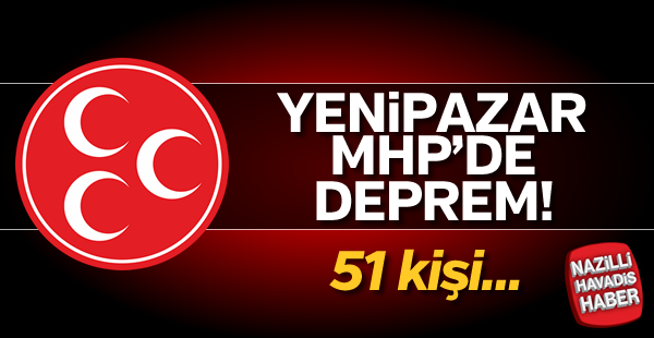 Yenipazar MHP'de deprem!