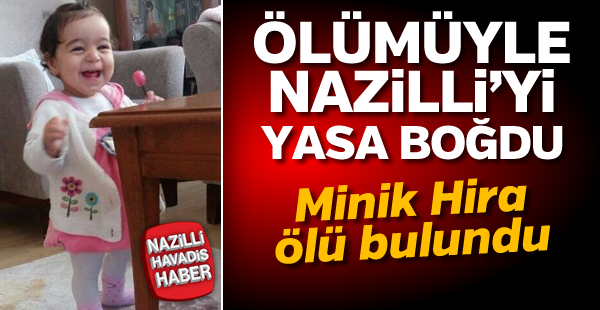 Ölümüyle Nazilli’yi yasa boğdu