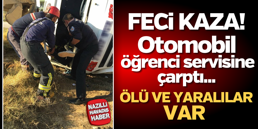 Otomobil, öğrenci almaya giden servise çarptı