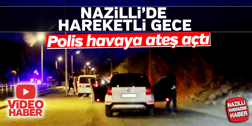 Nazilli'de 'dur' ihtarına uymayan sürücü polise zor anlar yaşattı