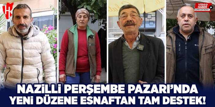 Perşembe Pazarı’nda yeni düzen, esnaftan tam destek!