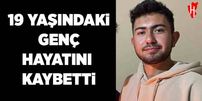 19 yaşındaki sürücü hayatını kaybetti