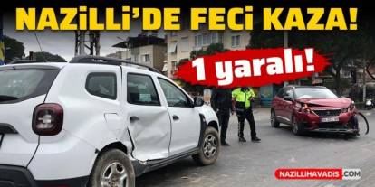 Nazilli’de iki otomobil çarpıştı; 1 yaralı