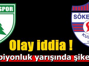 Olay iddia!